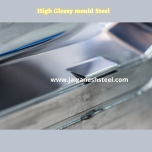 High Glossy mould Steel
